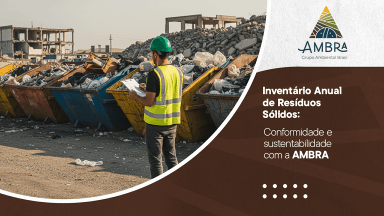 Inventário Anual de Resíduos Sólidos: Conformidade e sustentabilidade com a AMBRA