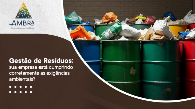 Sua empresa sabe exatamente como os resíduos são gerados e destinados?
